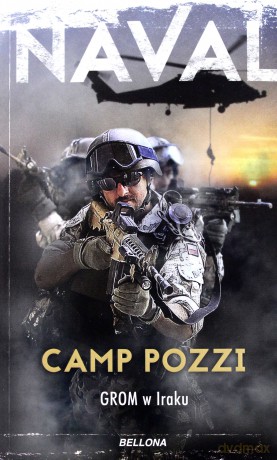 Camp Pozzi. GROM w Iraku - Naval [KSIĄŻKA]