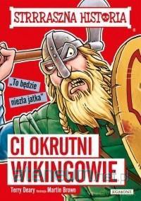 Ci okrutni Wikingowie [KSIĄŻKA]