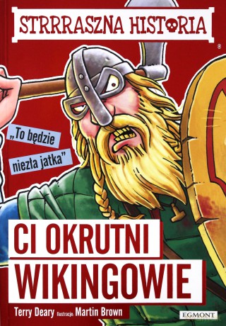 Ci okrutni Wikingowie [KSIĄŻKA]