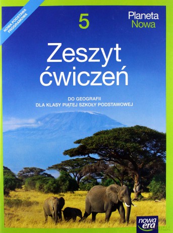 Geografia Szkoła podstawowa 5 Planeta Nowa ćwiczenie [KSIĄŻKA]