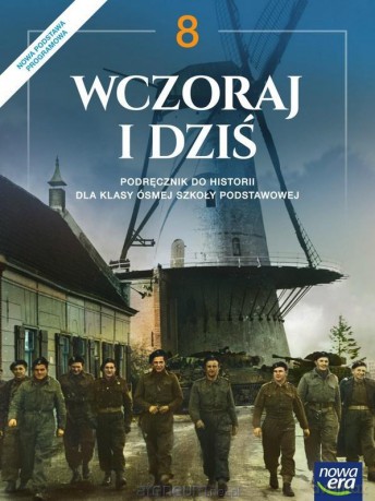Historia Szkoła podstawowa 8 Wczoraj i dziś Podręcznik [KSIĄŻKA]