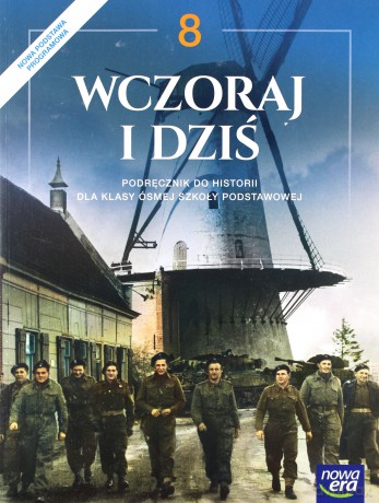 Historia Szkoła podstawowa 8 Wczoraj i dziś Podręcznik [KSIĄŻKA]