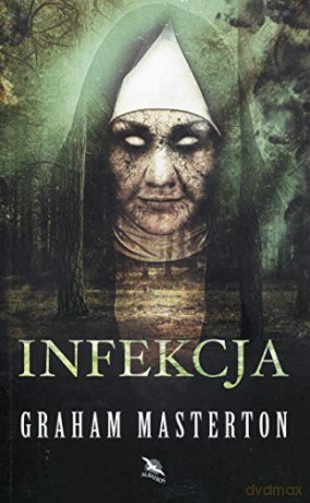 Infekcja - Graham Masterton [KSIĄŻKA]