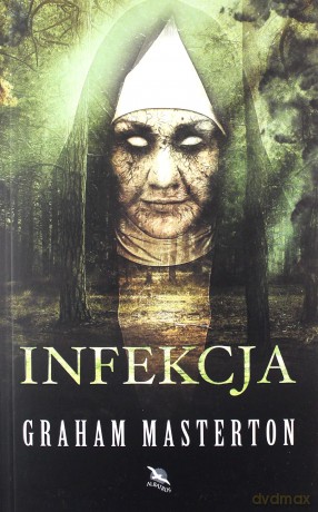 Infekcja - Graham Masterton [KSIĄŻKA]