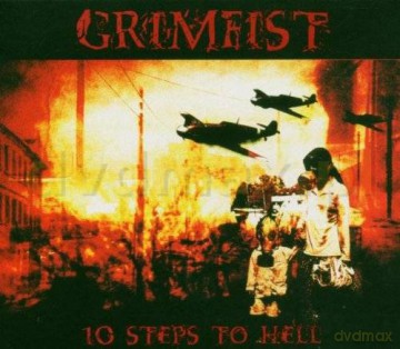 Grimfist: 10 Steps To Hell [CD]