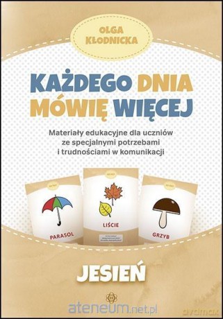 Każdego dnia mówię więcej - Jesień - Olga Kłodnicka [KSIĄŻKA]