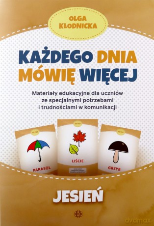 Każdego dnia mówię więcej - Jesień - Olga Kłodnicka [KSIĄŻKA]
