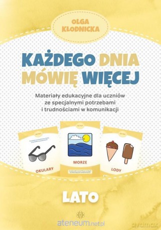 Każdego dnia mówię więcej - Lato - Olga Kłodnicka [KSIĄŻKA]