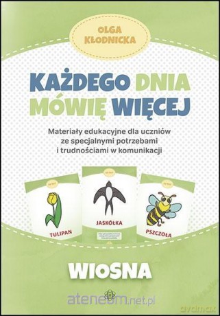Każdego dnia mówię więcej - Wiosna - Olga Kłodnicka [KSIĄŻKA]