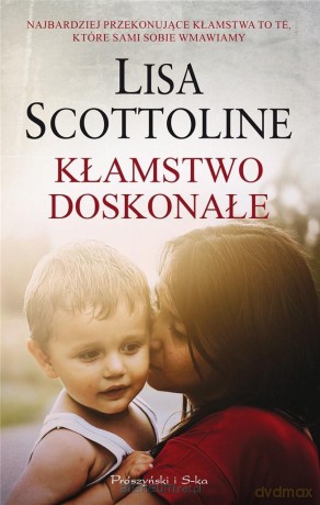 Kłamstwo doskonałe - Lisa Scottoline [KSIĄŻKA]
