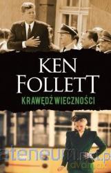 Krawędź wieczności. Trylogia Stulecie (Tom 3) - Ken Follett [KSIĄŻKA]