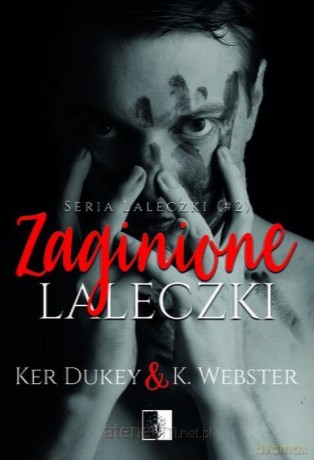 Laleczki (Tom 2) Zaginione laleczki - Ker Dukey, K.Webster [KSIĄŻKA]