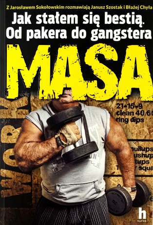 Masa. Jak stałem się bestią. Od pakera do gangstera [KSIĄŻKA]