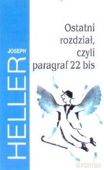 Ostatni rozdział, czyli Paragraf 22 bis - Joseph Heller [KSIĄŻKA]