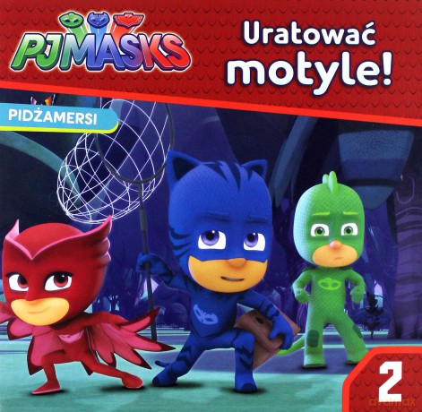 Pidżamersi 2. Uratować motyle! [KSIĄŻKA]