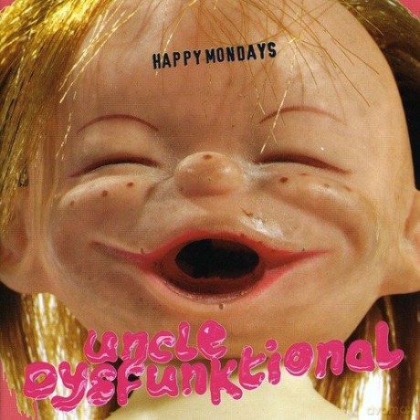 Happy Mondays: Uncle Dysfunktional [CD]