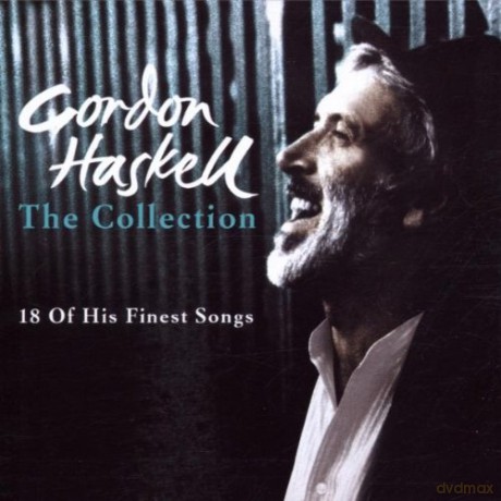 Gordon Haskell: The Collection - 18 Of His Finest Songs [CD]