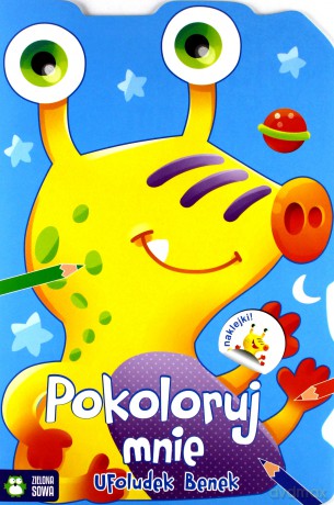 Pokoloruj mnie. Ufoludek Benek. Kolorowanka [KSIĄŻKA]