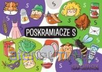 Poskramiacze S. Zabawy logopedyczne - Ewelina Protasewicz [KSIĄŻKA]