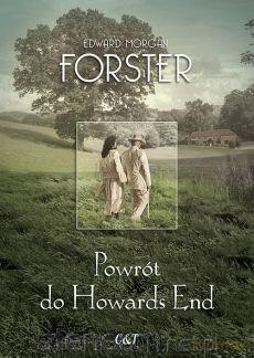 Powrót do Howards End - Edward Morgan Forster [KSIĄŻKA]