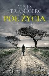 Pół życia - Mats Strandberg [KSIĄŻKA]