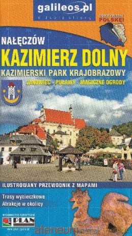 Przewodnik - Kazimierz Dolny. Nałęczów [KSIĄŻKA]