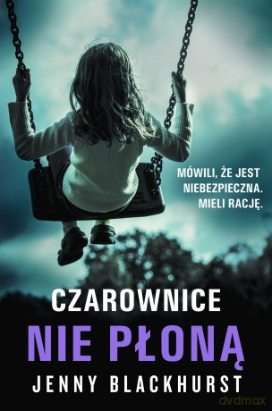 Czarownice nie płoną - Jenny Blackhurst [KSIĄŻKA]