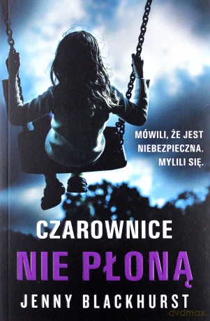 Czarownice nie płoną - Jenny Blackhurst [KSIĄŻKA]