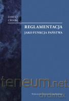 Reglamentacja jako funkcja państwa - Dawid Chaba [KSIĄŻKA]