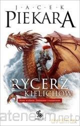 Rycerz Kielichów - Jacek Piekara [KSIĄŻKA]
