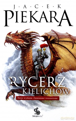 Rycerz Kielichów - Jacek Piekara [KSIĄŻKA]
