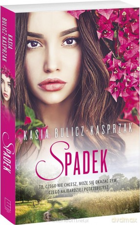 Spadek - Kasia Bulicz-Kasprzak [KSIĄŻKA]