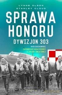 Sprawa honoru - Stanley Cloud, Lynn Olson [KSIĄŻKA]