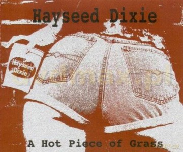 Hayseed Dixie: A Hot Piece Of Grass [CD]