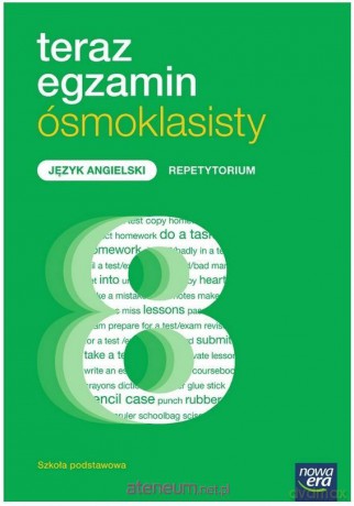 Teraz egzamin ósmoklasisty. Język angielski [KSIĄŻKA]