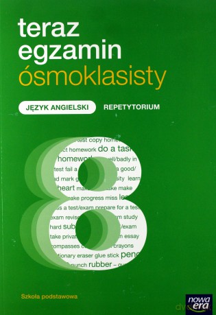 Teraz egzamin ósmoklasisty. Język angielski [KSIĄŻKA]