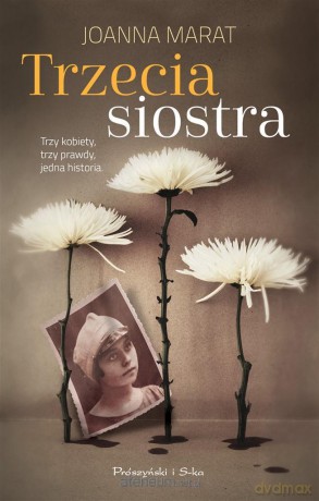 Trzecia siostra - Joanna Marat [KSIĄŻKA]