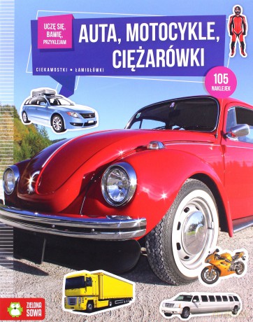 Uczę się, bawię, przyklejam. Auta, motocykle [KSIĄŻKA]