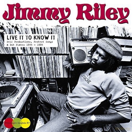 Jimmy Riley: Live It To Know It [CD]