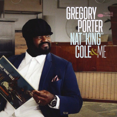 Gregory Porter: Nat King Cole & Me [CD]