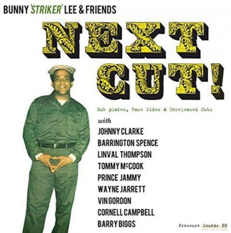 Bunny Striker Lee: Next Cut [CD]