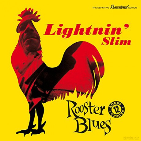 Lightnin Slim: Rooster Blues [CD]