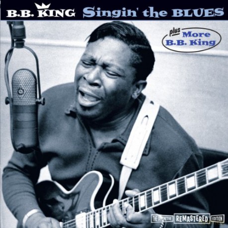 B.B. King: Singin The Blues [CD]