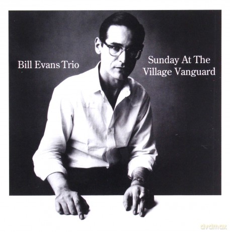 Bill Evans: Sunday At The Village Vanguard [CD]