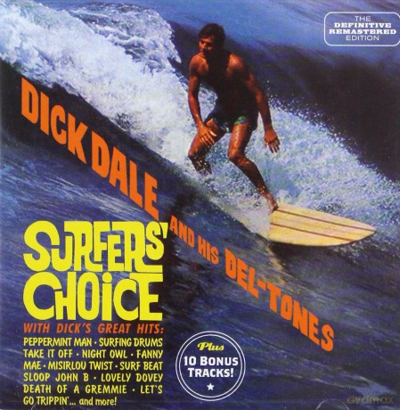 Dick Dale: Surfers Choice [CD]