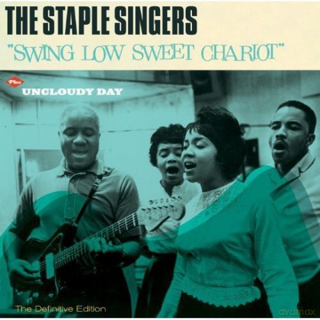 Staple Singers: Swing Low Sweet Chariot [CD]