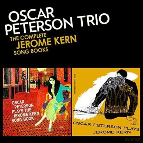Oscar Peterson: The Complete Jerome Kern Songbooks [CD]