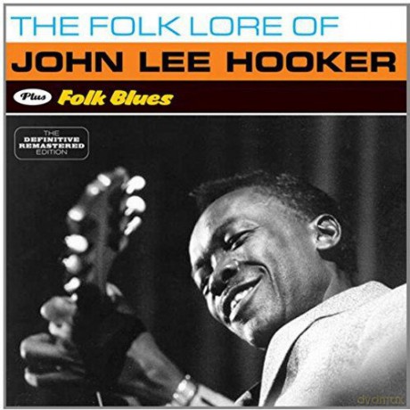 John Lee Hooker: The Folk Lore Of...+ Folk Blues [CD]