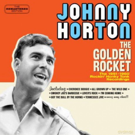 Johnny Horton: The Golden Rocket [CD]