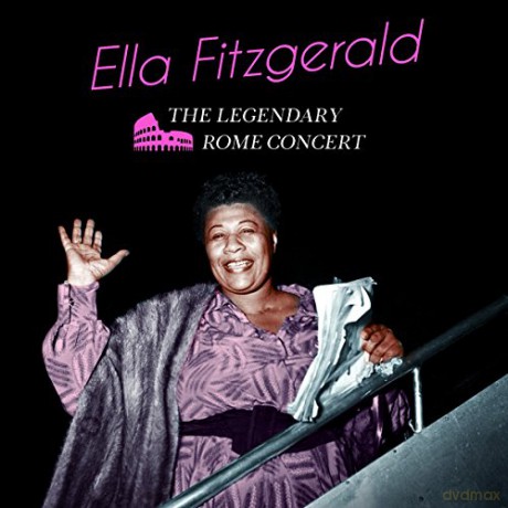 Ella Fitzgerald: The Legendary Rome Concert [CD]